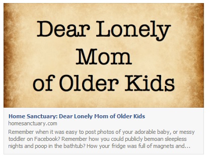 Dear Lonely Mom of Older Kids