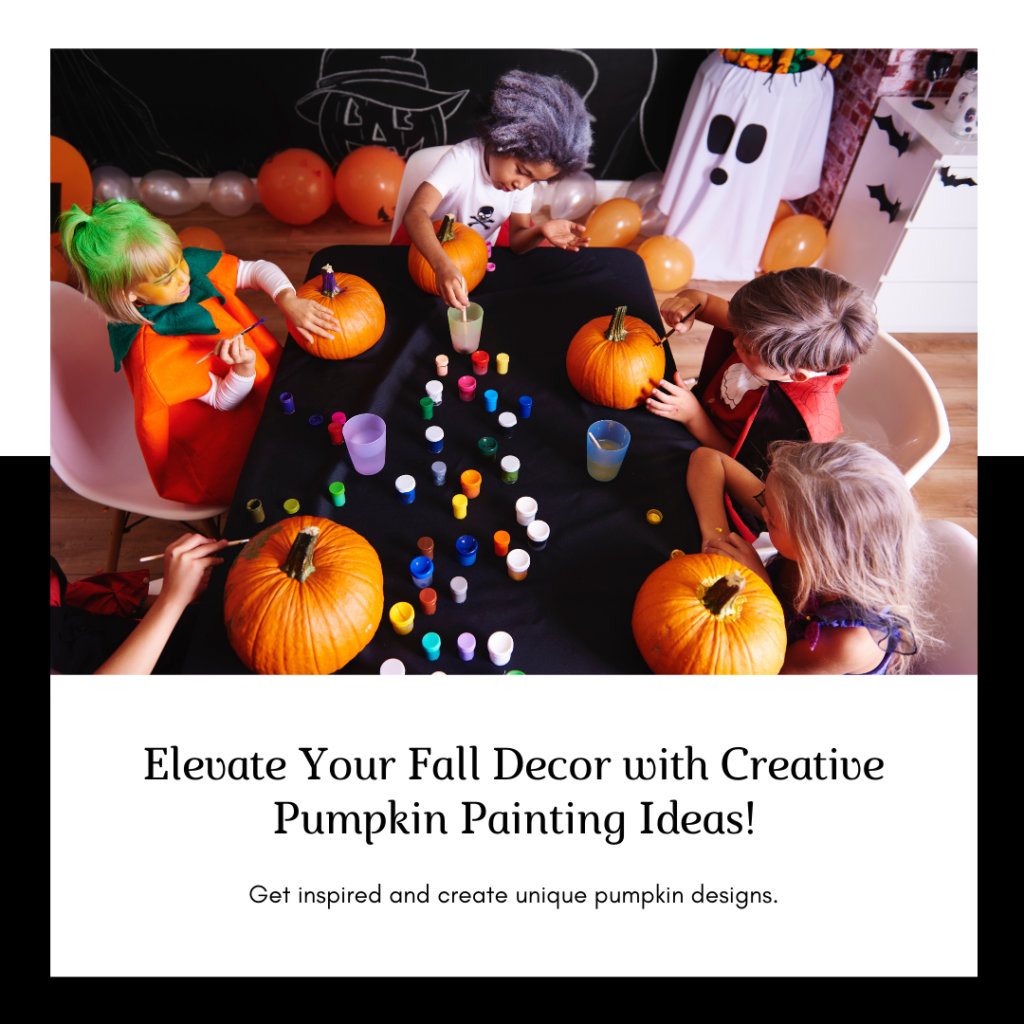 Elevate Your Fall Decor with Creative Pumpkin Painting Ideas!