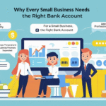For a Small Business, the Right Bank Account